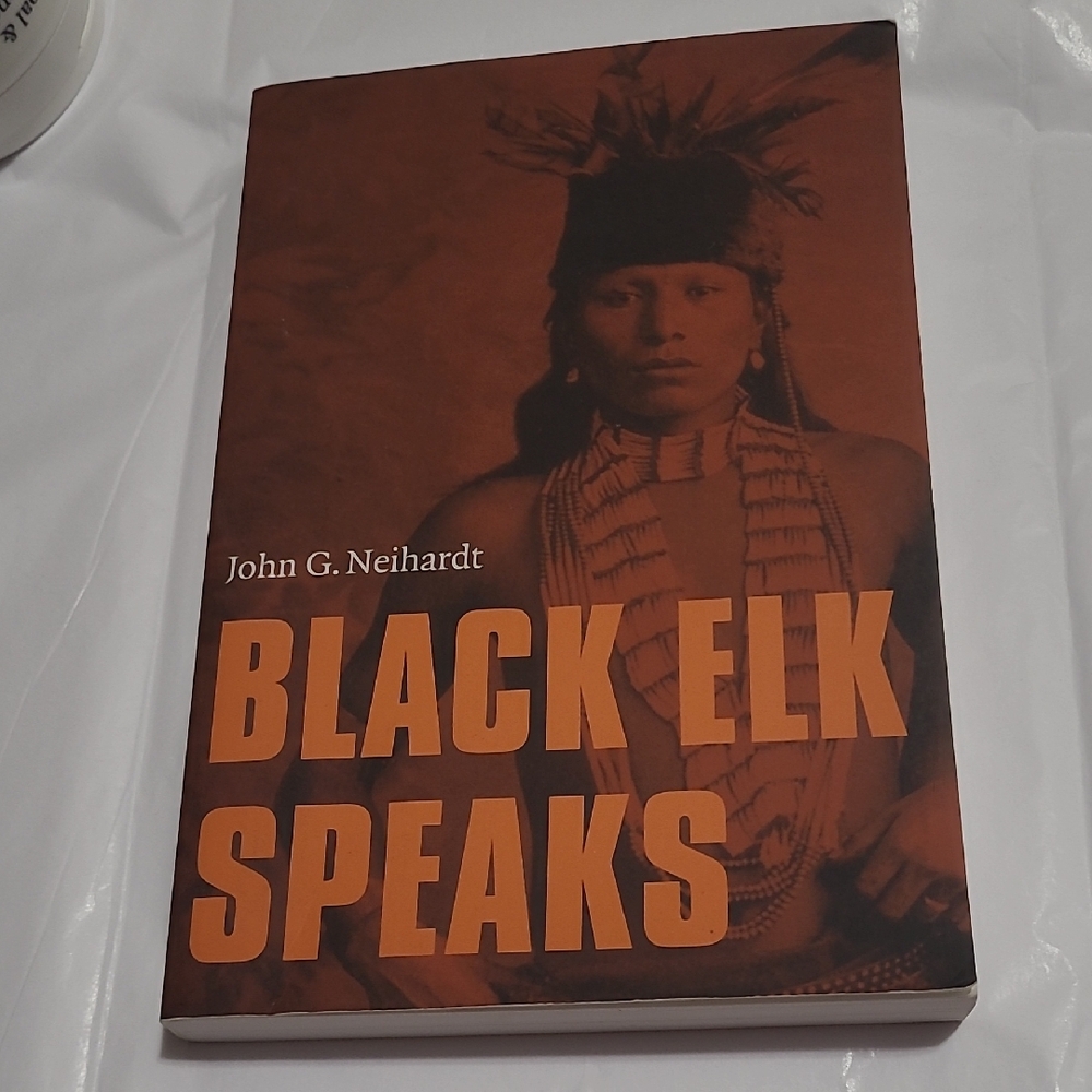 Black Elk Speaks Book By John G. Neihardt